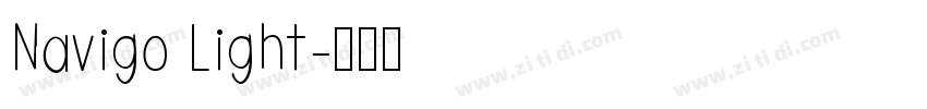 Navigo Light字体转换